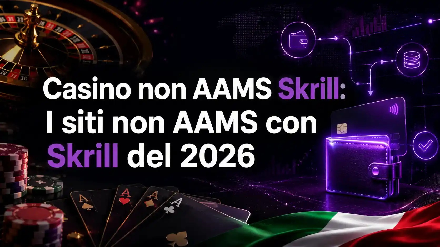 Casino non AAMS Skrill: I siti non AAMS con Skrill del 2026